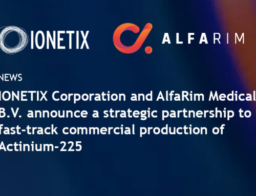 IONETIX Corporation and AlfaRim Medical B.V. announce a strategic partnership to fast-track commercial production of Actinium-225
